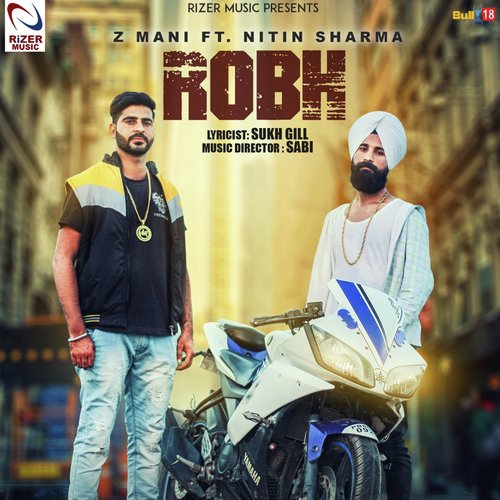 Robh - Z. Mani, Nitin Sharma