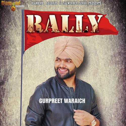 Rally - Gurpreet Waraich