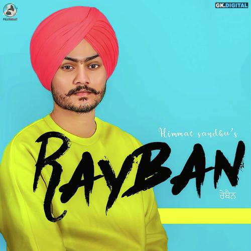 Rayban - Himmat Sandhu
