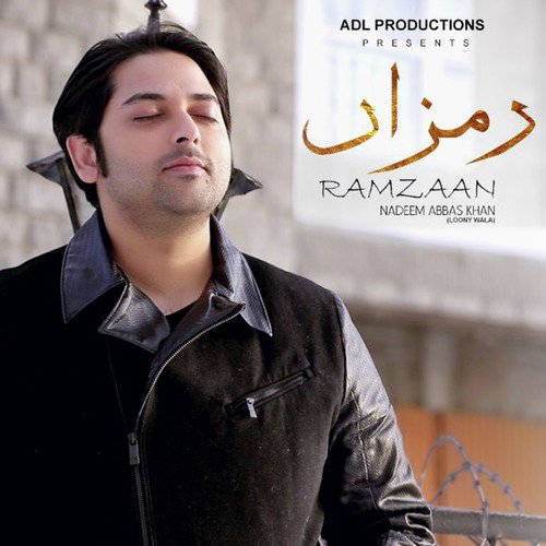 Ramzaan - Nadeem Abbas Khan