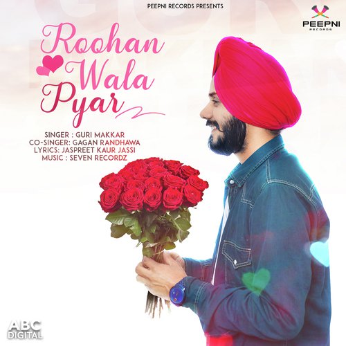 Roohan Wala Pyar - Guri Makkar