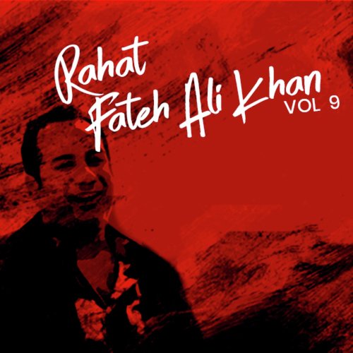 Soon Harza Main Akhan Hath - Rahat Fateh Ali Khan
