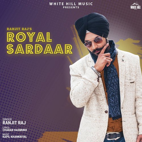 Royal Sardar - Ranjit Raj