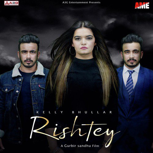 Rishtey - Kelly Bhullar