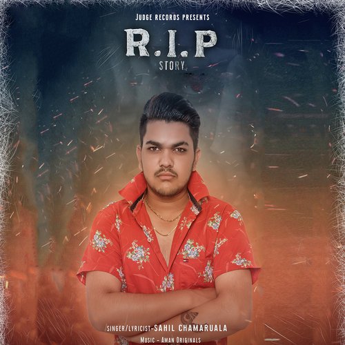 R.I.P Story - Sahil Chamaruala