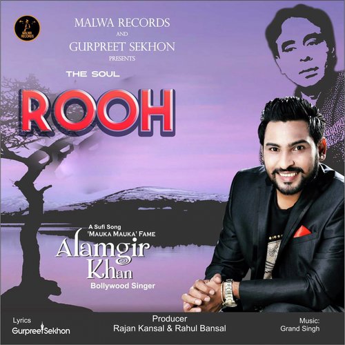 Rooh - Alamgir Khan