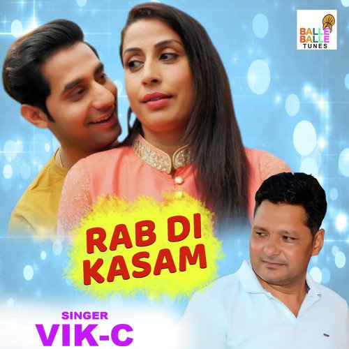 Rab KI Kasam - Vik C