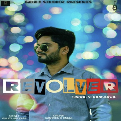Revolver - VJ Randhawa