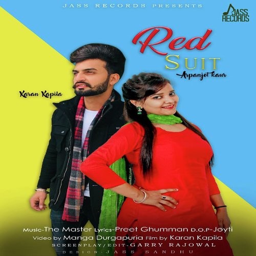 Red Suit - Arpanjot Kaur, Karan Kapila