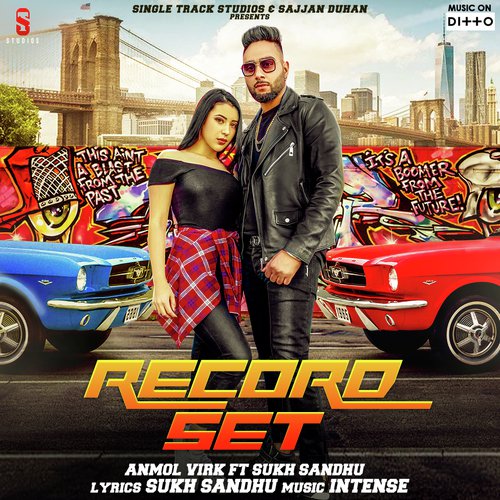 Record Set - Anmol Virk, Sukh Sandhu