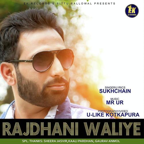 Rajdhani Waliye - Sukhchain