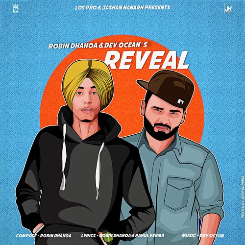 Reveal - Robin Dhanoa, Dev Ocean