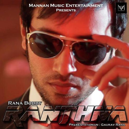 Ranjhna - Rana Bobby