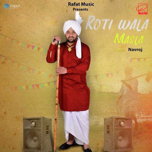 Roti Wala Masla - Jang Dhillon