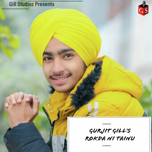 Rokda Ni Tainu - Gurjit Gill