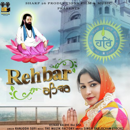 Rehbar - Ranjodh Sufi
