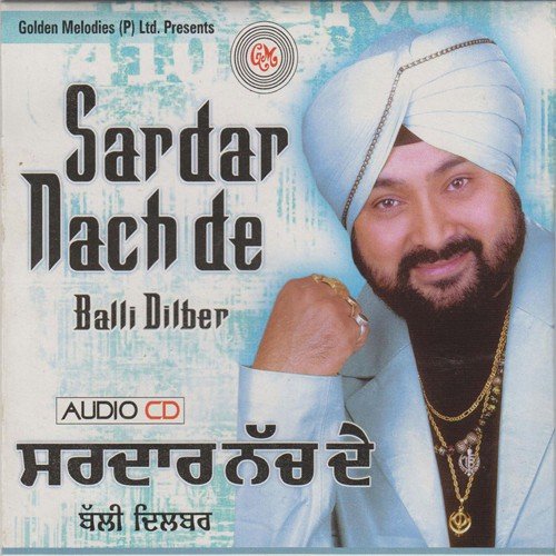 Sardar Nach De - Balli Dilber