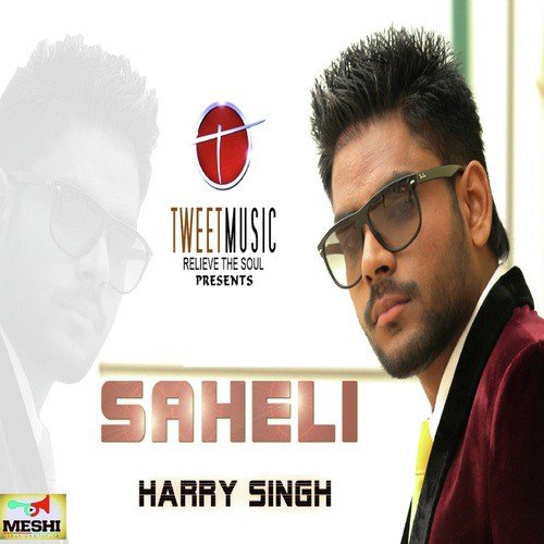 Saheli - Harry Singh