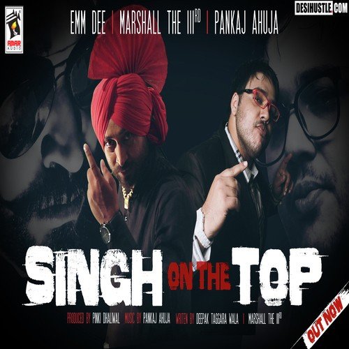 Singh On The Top - Emm Dee