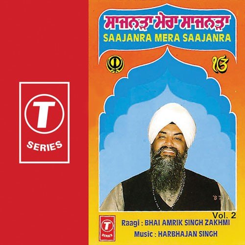 Kinka Ek Kinka Jis Jeev Vasave - Bhai Amrik Singh Zakhmi