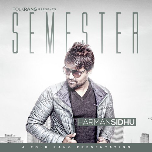 Semester - Harman Sidhu