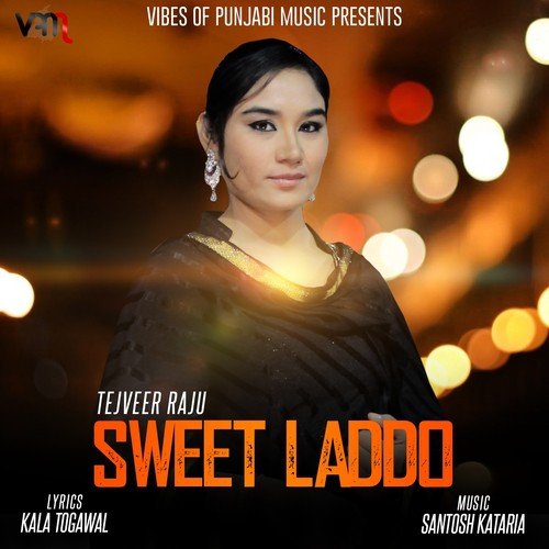 Sweet Laddo - Tejveer Raju