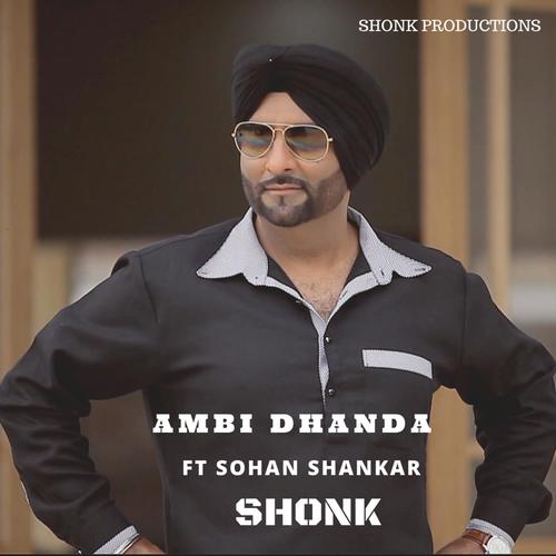 Shonk (feat. Sohan Shankar) - Ambi Dhanda