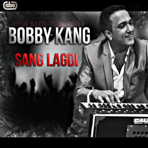 Sang Lagdi - Bobby Kang