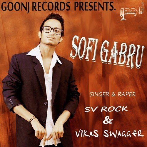 Sofi Gabru - SV Rock, Vikas Swagger