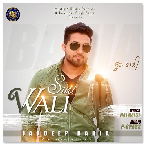 Suit Wali - Jagdeep Bahia