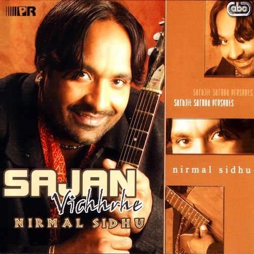 Sade Vehrhe - Nirmal Sidhu