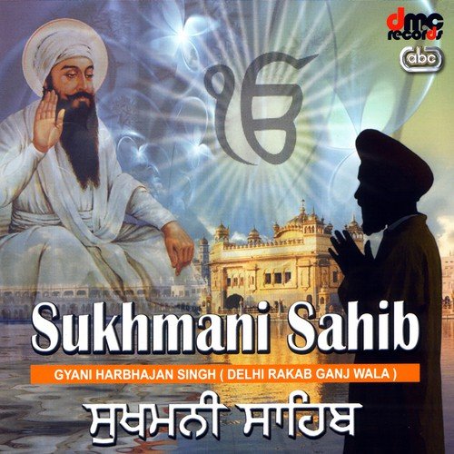 Sukhmani Sahib (Part 2) - Gyani Harbhajan Singh (Delhi Rakab Ganj Wala)