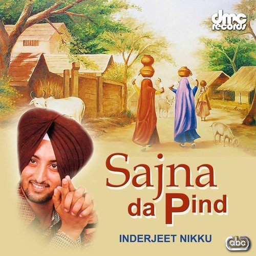 Sanu Peen Tu Roki Na - Inderjeet Nikku