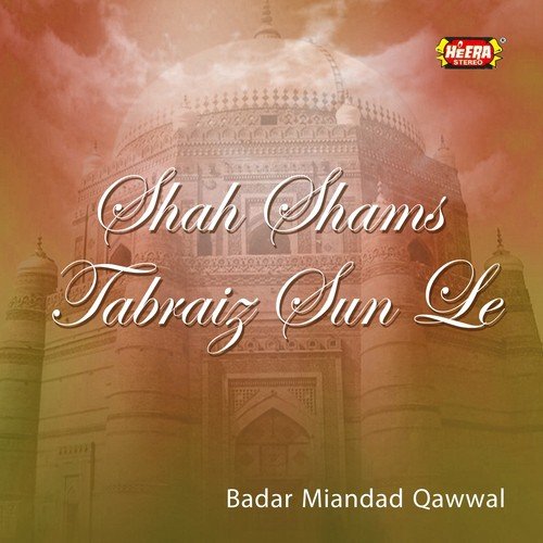 Lalaan Waliyan Peera Ho - Badar Miandad Qawwal