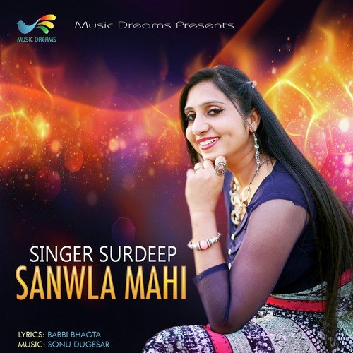 Sanwla Mahi - Surdeep, Surdeep
