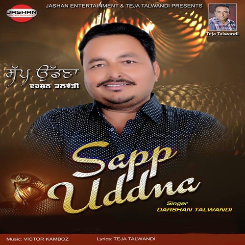 Sapp Uddna - Darshan Talwandi