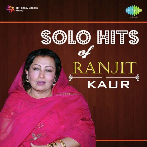 Ni Main Hun Moyi - Ranjit Kaur