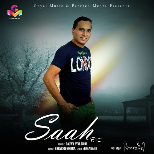 Saah - Bajwa Syalkoti