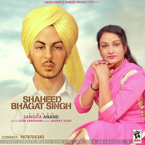 Shaheed Bhagat Singh - Sangita Anand