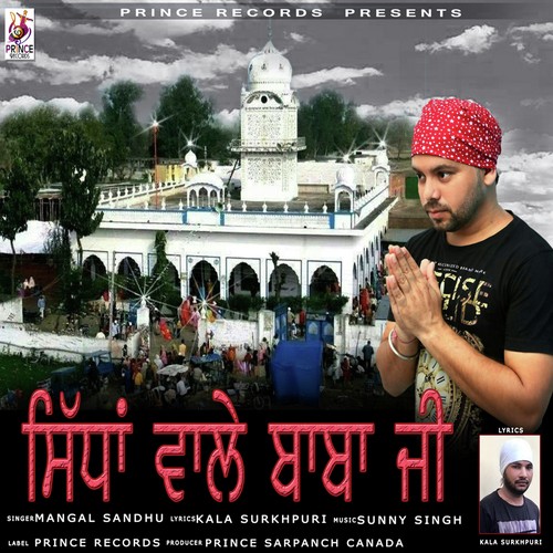 Sidha Wale Baba G - Mangal Sandhu, Mangal Sandhu