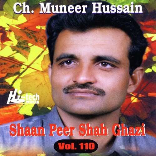 Shaan Peer Shah Ghazi - Ch. Muneer Hussain