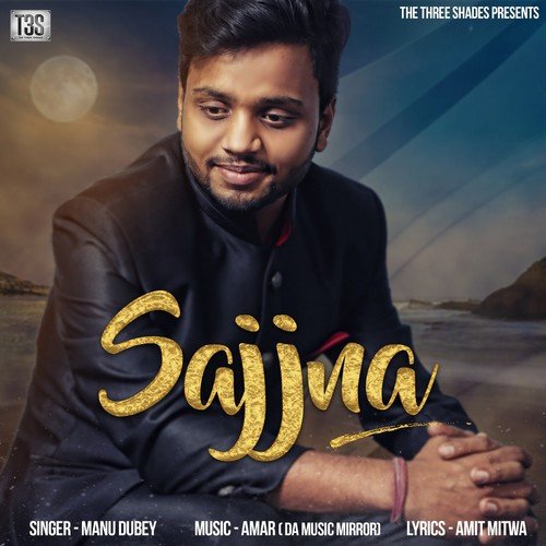 Sajjna - Manu Dubey