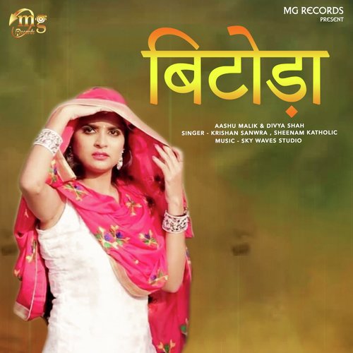Bitoda - Krishan Sanwra, Sheenam Katholic