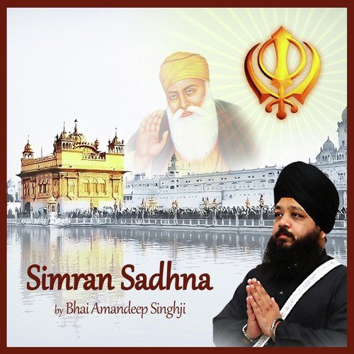 Simran Sadhna - Bhai Amandeep Singh