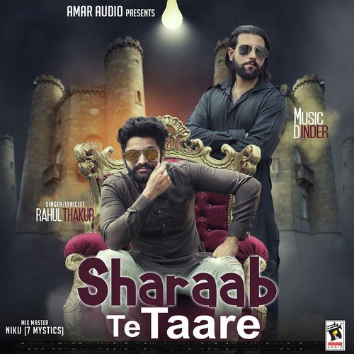 Sharaab Te Taare - Rahul Thakur