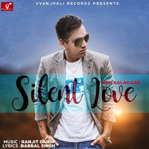 Silent Love - Desi Kalakaar