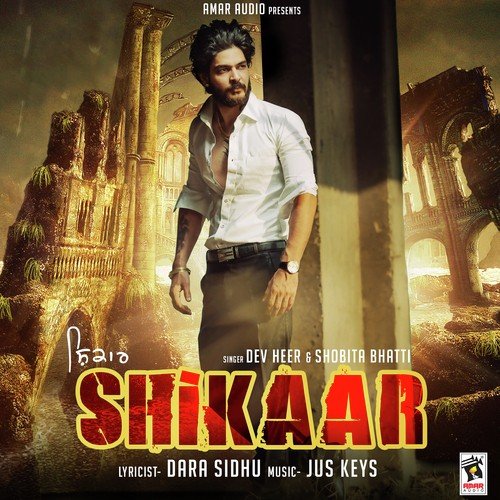 Shikaar - Dev Heer, Shobita Bhatti