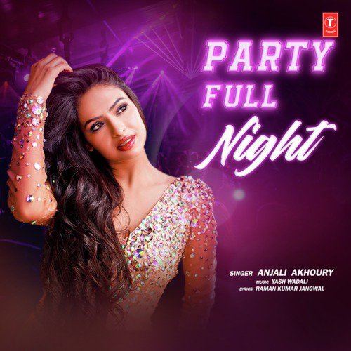 Party Full Night - Chirag Dahiya