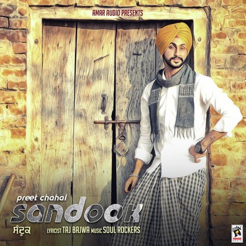 Sandook - Preet Chahal