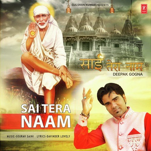 Sai Tera Naam - Deepak Gogna
